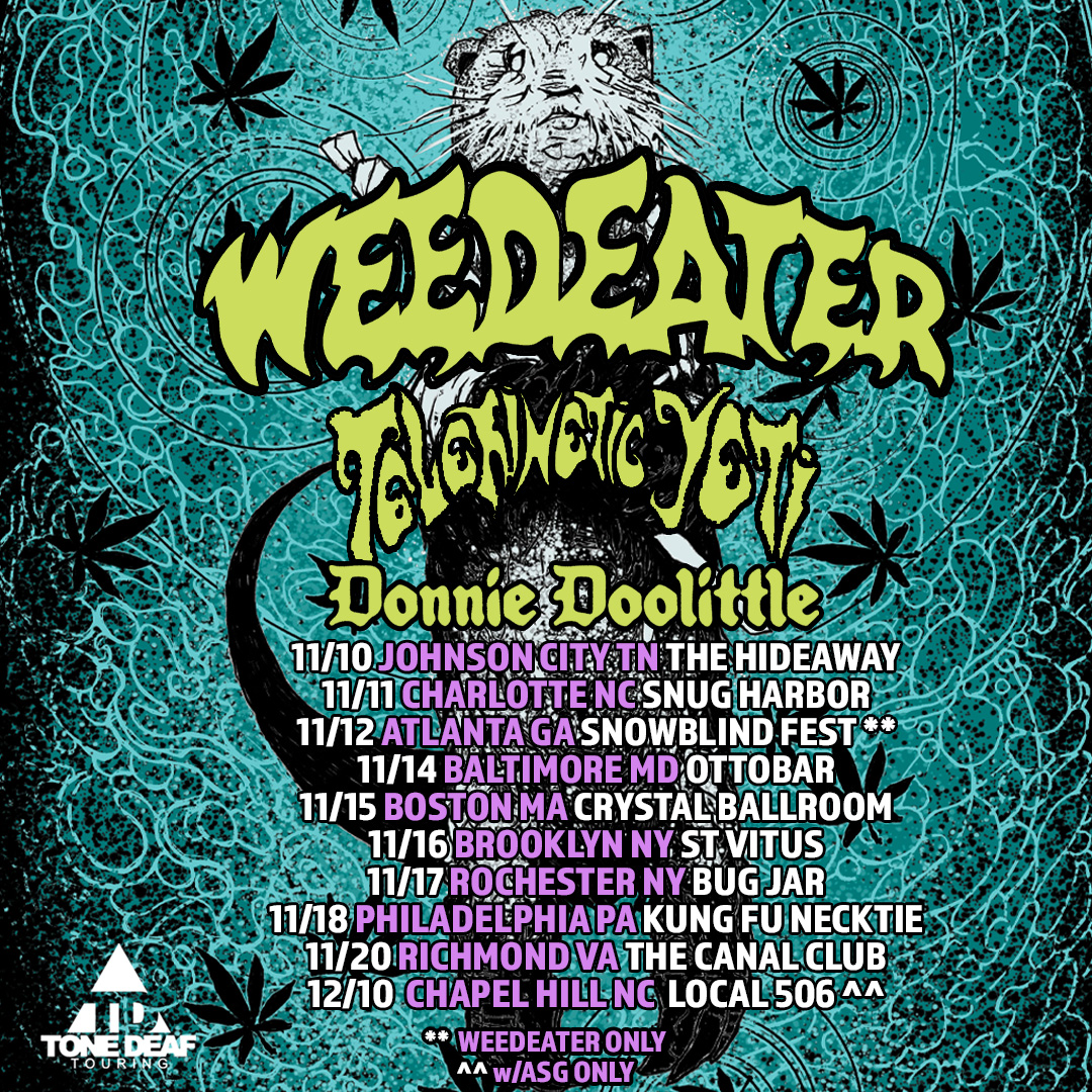 WEEDEATER Kicks Off Headlining U S Headlining Tour Season Of Mist