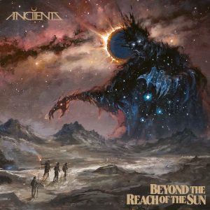 Anciients – Beyond the Reach of the Sun